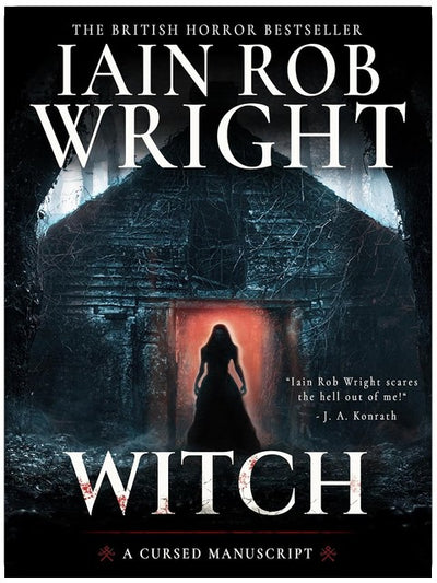 Witch: A Folk Horror Novel (The Cursed Manuscripts Book 1)
