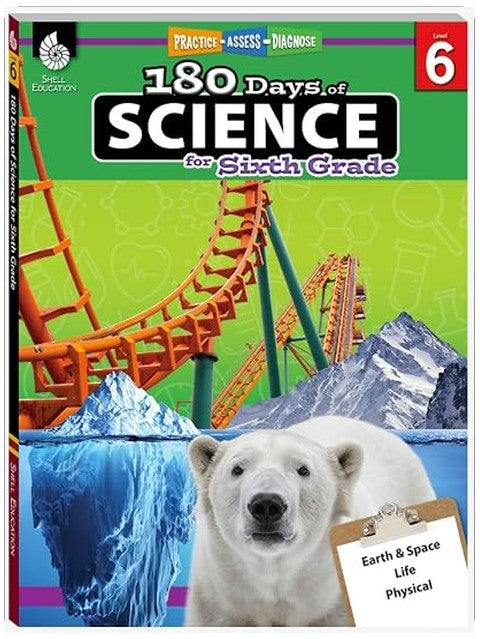 180 Days®: Science for Sixth Grade: Practice, Assess, Diagnose