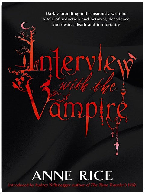 Interview With The Vampire: Volume 1 in series (Vampire Chronicles)