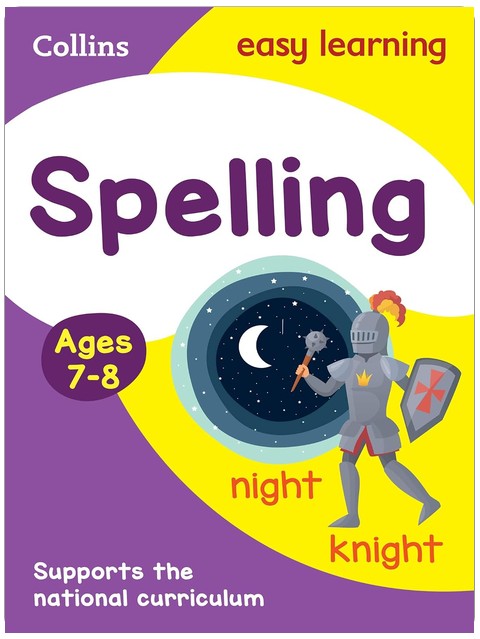 Spelling Ages 7-8: Ideal for home learning (Collins Easy Learning KS2)
