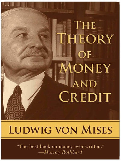 The Theory of Money and Credit