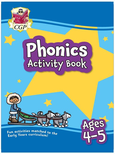 Phonics Activity Book for Ages 4-5 (Reception) (CGP Reception Activity Books and Cards)