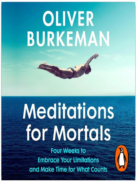 Meditations for Mortals: The instant Sunday Times bestseller that will change your life