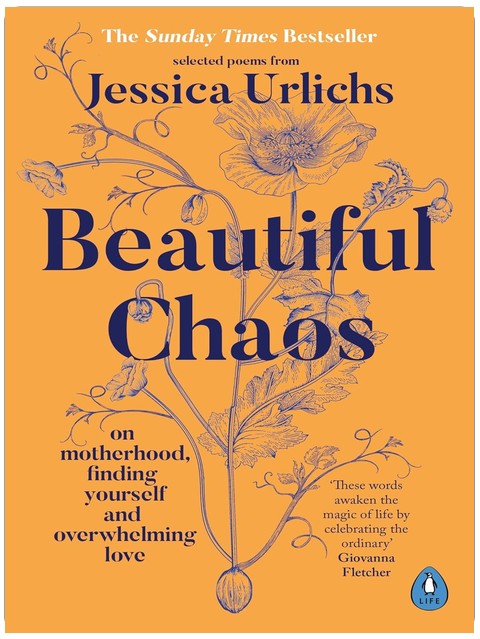 Beautiful Chaos: On Motherhood, Finding Yourself and Overwhelming Love