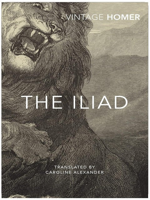 The Iliad (Vintage Classics)