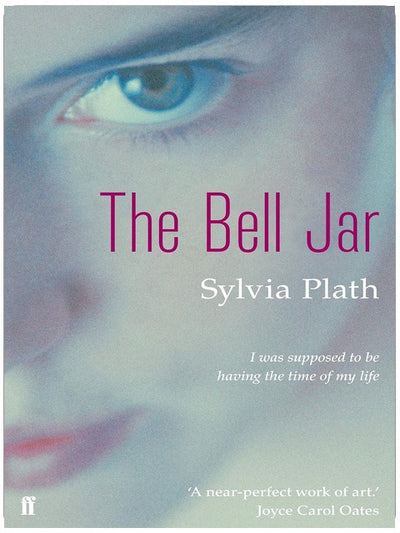 The Bell Jar: Sylvia Plath