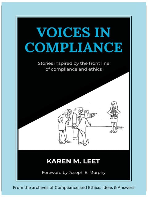 Stimmen in Compliance: Geschichten, inspiriert von der Front der Compliance und Ethik