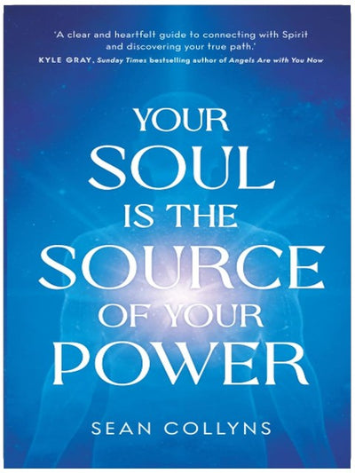 Your Soul Is the Source of Your Power