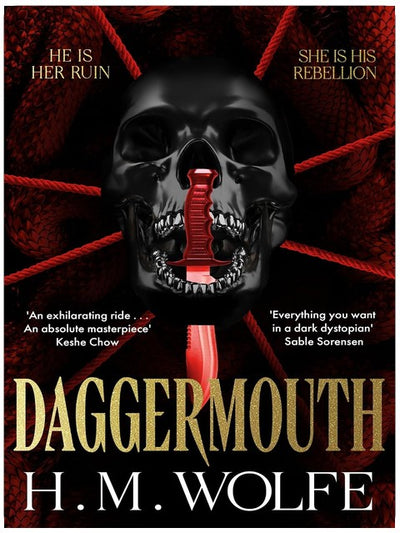 Daggermouth: The addictive, dark dystopian romance and viral sensation! Perfect for fans of The Hunger Games, The Handmaid's Tale and Conform (The Heart Duology Book 1)