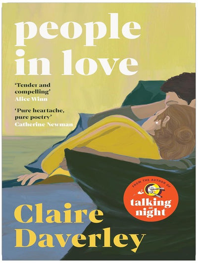 People in Love: The unforgettable new love story from the bestselling author of Talking at Night