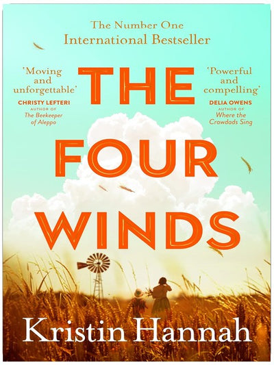The Four Winds: From the multimillion copy bestselling author of The Women and The Nightingale
