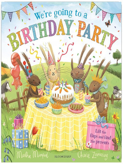 We're Going to a Birthday Party: A Lift-the-Flap Adventure (The Bunnies of Hoppity Hill)