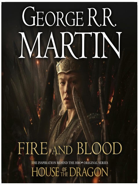 Fire and Blood: A Song of Ice and Fire