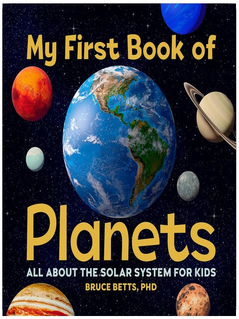My First Book of Planets: All About the Solar System for Kids