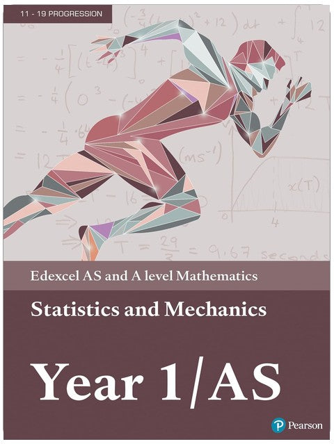 Edexcel AS and A level Mathematics Statistics & Mechanics Year 1/AS Textbook + e-book