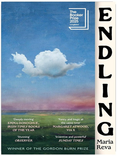 Endling: LONGLISTED FOR THE BOOKER PRIZE AND WINNER OF THE GORDON BURN PRIZE