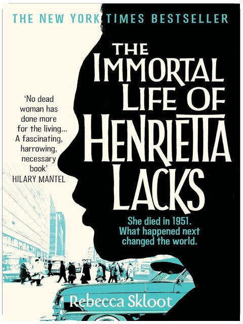 The Immortal Life of Henrietta Lacks
