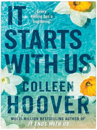 It Starts with Us: The highly anticipated sequel to IT ENDS WITH US (Lily & Atlas, 2)