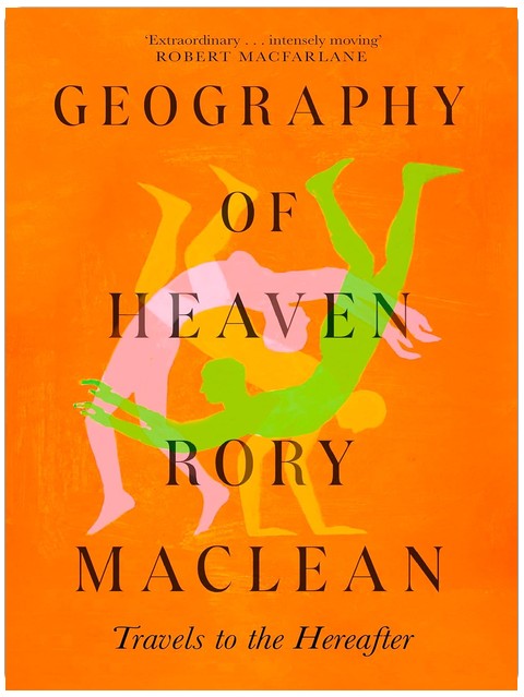 Geography of Heaven: Travels to the hereafter