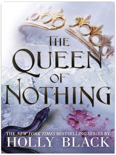 The Queen of Nothing (A Novel of Elfhame): Where TikTok's Faerie Obsession Began (The Folk of the Air Book 3)