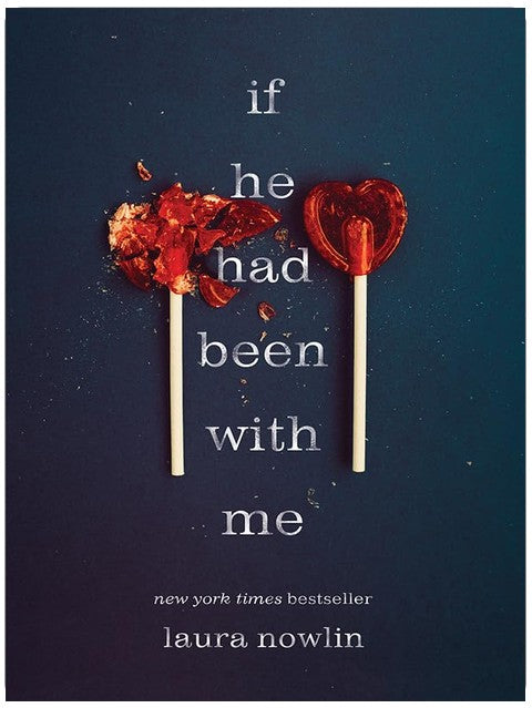 If He Had Been with Me: A Heartbreaking Romance of First Love and Loss