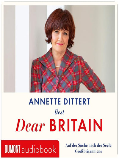 Dear Britain: Auf der Suche nach der Seele Großbritanniens