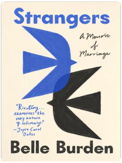 Strangers: A Memoir of Marriage – The New York Times Bestseller