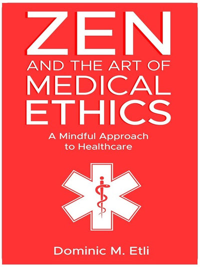 Le zen et l'art de l'éthique médicale : une approche consciente des soins de santé