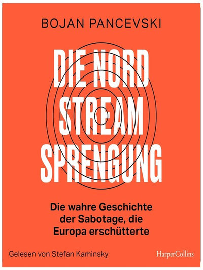 Die Nord-Stream-Sprengung: Die wahre Geschichte der Sabotage, die Europa erschütterte