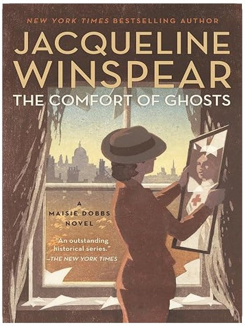 The Comfort of Ghosts (Maisie Dobbs)