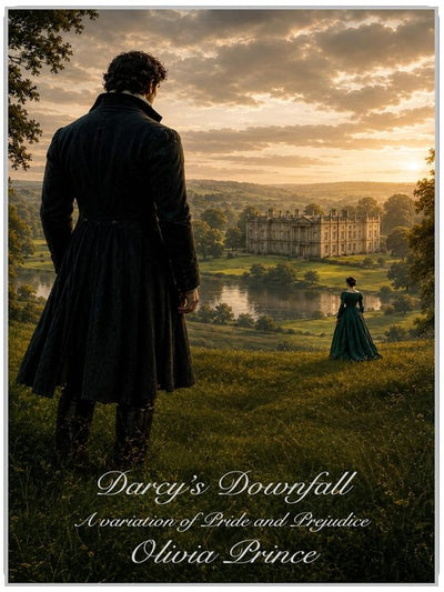 La chute de Darcy : Une variation d'Orgueil et Préjugés