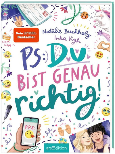 PS: Du bist genau richtig! (PS: Du bist die Beste! 2): Für alle ab 11 Jahren, die Chaos, Spaß und Freundschaftsthemen lieben!