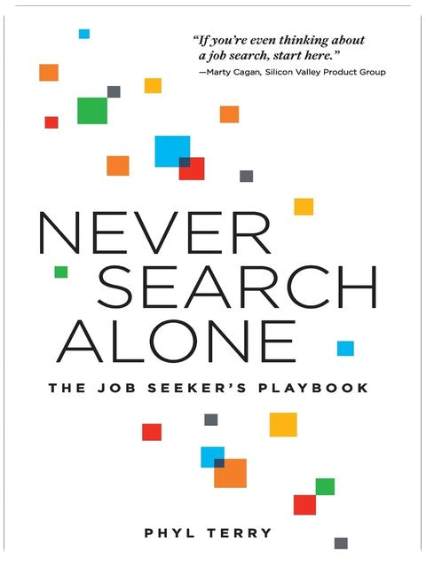 Never Search Alone: The Job Seeker’s Playbook