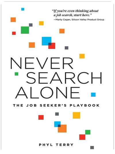 Never Search Alone: The Job Seeker’s Playbook