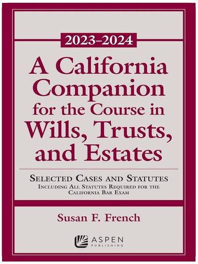 Un compagnon californien pour le cours sur les testaments, les trusts et les successions 2023-2024 (Suppléments)