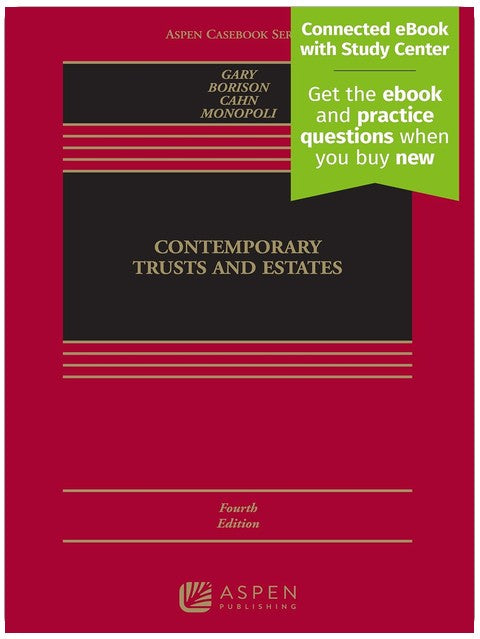 Contemporary Trusts and Estates: [Connected eBook with Study Center] (Aspen Casebook Series)