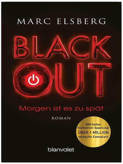 BLACKOUT - Morgen ist es zu spät: Roman - Der SPIEGEL-Bestseller verfilmt als Serie mit Moritz Bleibtreu in der Hauptrolle