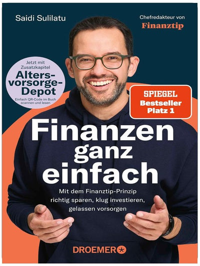 Finanzen ganz einfach: Mit dem Finanztip-Prinzip richtig sparen, klug investieren, gelassen vorsorgen | Ratgeber für Altersvorsorge-Depot, Vermögensaufbau und ETFs für Einsteiger