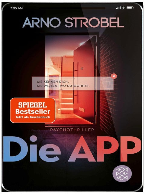 Die App – Sie kennen dich. Sie wissen, wo du wohnst.: Psychothriller