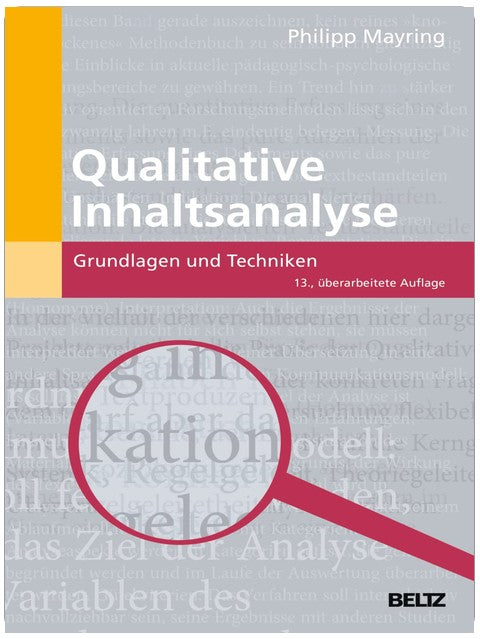 Qualitative Inhaltsanalyse: Grundlagen und Techniken (Beltz Pädagogik)