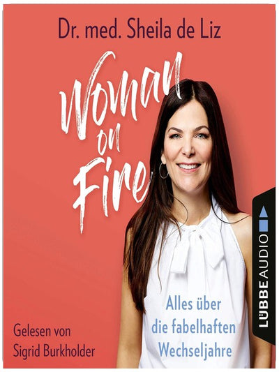 Woman on Fire: Alles über die fabelhaften Wechseljahre