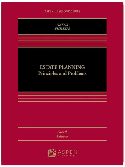 La planification successorale : principes et problèmes (Aspen Casebook)