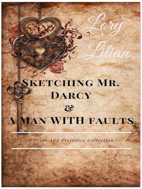Dessiner Monsieur Darcy et Un homme avec des défauts : Une collection Orgueil et Préjugés