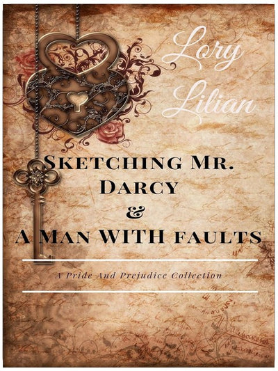 Dessiner Monsieur Darcy et Un homme avec des défauts : Une collection Orgueil et Préjugés