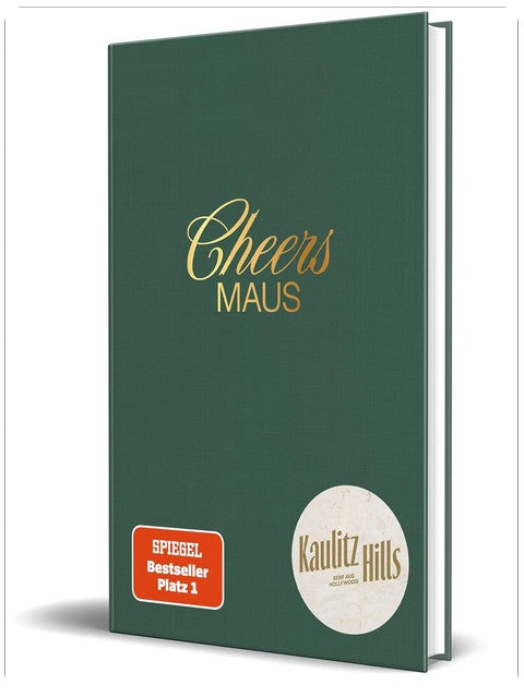 Cheers Maus: Das Cocktailbuch von Kaulitz Hills