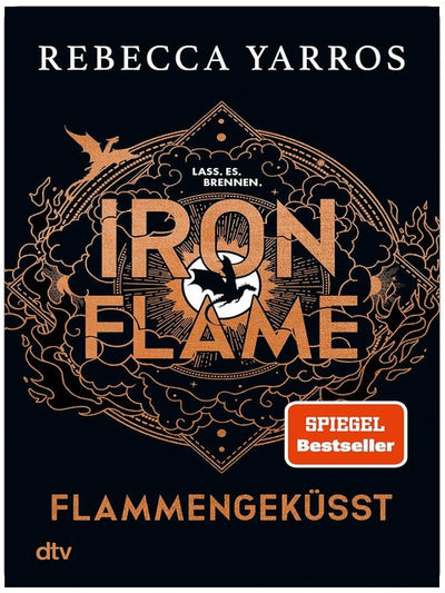 Iron Flame – Flammengeküsst: Roman | Die große Fantasy-Romance-Reihe geht weiter mit knisternder Spannung und großen Gefühlen. Der Spiegel-Bestseller ... Taschenbuch (Flammengeküsst-Reihe, Band 2)