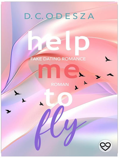 HELP me to FLY: spicy Romance mit starker Protagonistin