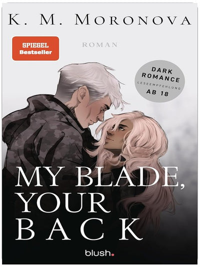 My Blade, Your Back: Roman - Der Dark-Romance-Hype endlich auf Deutsch – mit exklusivem Page Overlay in limitierter Auflage!