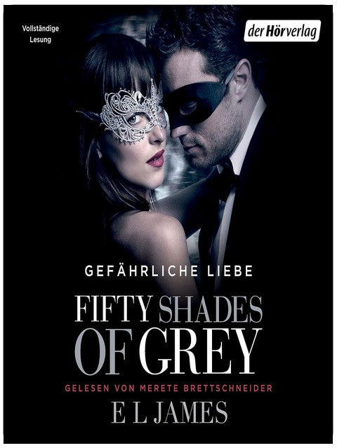 Fifty Shades of Grey 2: Gefährliche Liebe