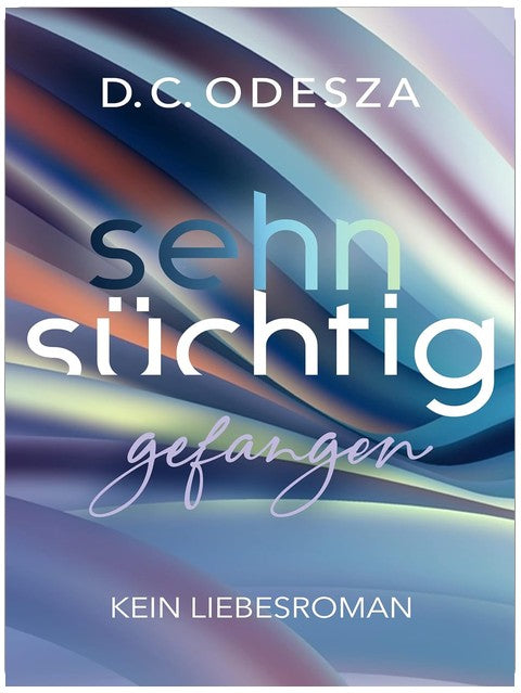 Sehnsüchtig - Gefangen